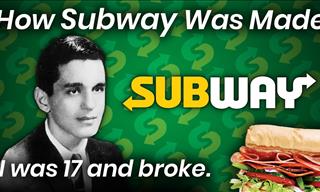 He Was 17 Years Old and Broke. Then He Invented Subway...