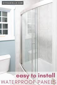 This diy shower stall panels works excellent when you want to eliminate the need to paint a small area at the ceiling (because it will reach the top of an 8′ ceiling). Easy Diy Waterproof Wall Panels For The Bathroom Diy Danielle