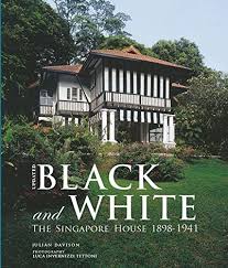 For more information and source, see on this link : Black And White Updated The Singapore House 1898 1941 Davison Julian 9789810903282 Amazon Com Books