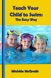 They do well in consistent settings and are not big fans of change. Amazon Com Teach Your Child To Swim The Easy Way Swimming Book 2 Ebook Mcgrath Michele Llc Jax Designs Kindle Store