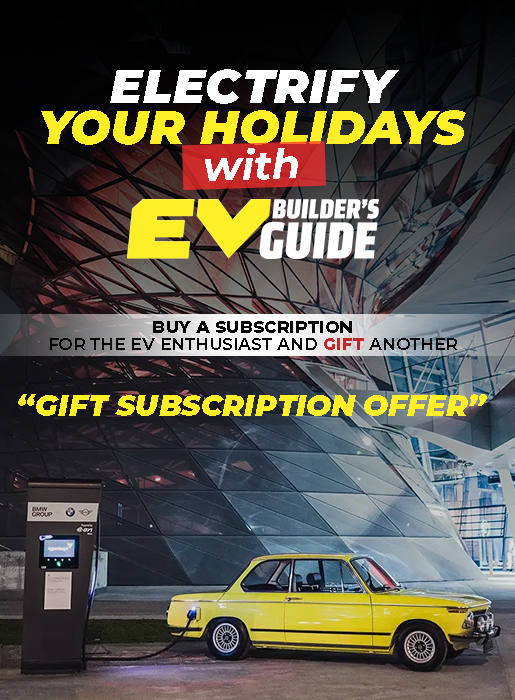 EV Builder’s Guide Gift Subscription offer