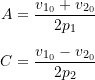 \begin{equation*}\begin{split}\label{eq:8.17}A &= \frac{v_{1_0}+v_{2_0}}{2p_1} \\[2mm]C &= \frac{v_{1_0}-v_{2_0}}{2p_2}\end{split}\end{equation*}