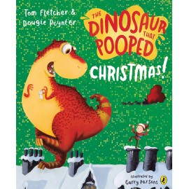 The Dinosaur That Pooped Christmas!