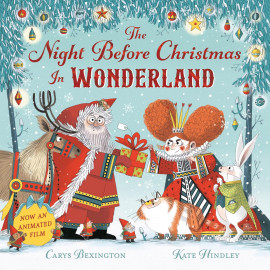 The Night Before Christmas in Wonderland: Film Tie-in Edition 