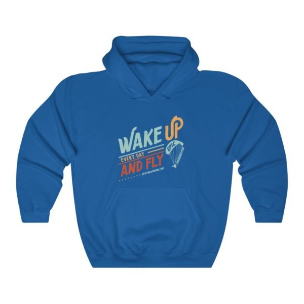 Wake Up Every Day - Sweatshirt - Image 5