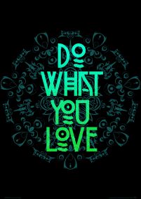 Do what you love - plakat A3