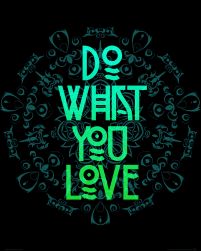 Do what you love - plakat