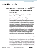 Cover page: Maternal exposure to childhood maltreatment and adverse birth outcomes.