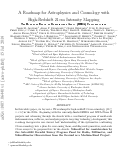 Cover page: A Roadmap for Astrophysics and Cosmology with High-Redshift 21 cm Intensity Mapping