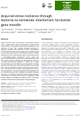 Cover page: Acquired stress resilience through bacteria-to-nematode interdomain horizontal gene transfer.