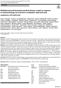 Cover page: Multidimensional biomarker predicts disease control in response to immunotherapy in recurrent or metastatic head and neck squamous-cell carcinoma.