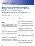 Cover page: Replacing surveillance cystoscopy with urinary biomarkers in followup of patients with non-muscle-invasive bladder cancer: Patients’ and urologic oncologists’ perspectives