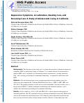 Cover page: Depression Symptoms, Acculturation, Needing Care, and Receiving Care: A Study of Adolescents Living in California.