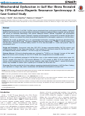 Cover page: Mitochondrial Dysfunction in Gulf War Illness Revealed by 31Phosphorus Magnetic Resonance Spectroscopy: A Case-Control Study