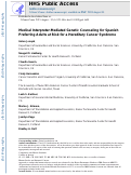 Cover page: Medical interpreter-mediated genetic counseling for Spanish preferring adults at risk for a hereditary cancer syndrome.