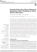 Cover page: Prenatal Relocation Stress Enhances Resilience Under Challenge in Infant Rhesus Macaques