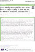 Cover page: Longitudinal assessment of the association between implementation strategy use and the uptake of hepatitis C treatment: Year 2