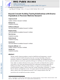 Cover page: Beyond Consent: Building Trusting Relationships With Diverse Populations in Precision Medicine Research