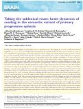 Cover page: Taking the sublexical route: brain dynamics of reading in the semantic variant of primary progressive aphasia