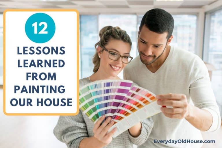 12 Newbie House Painting Mistakes [How to Avoid] - Everyday Old House