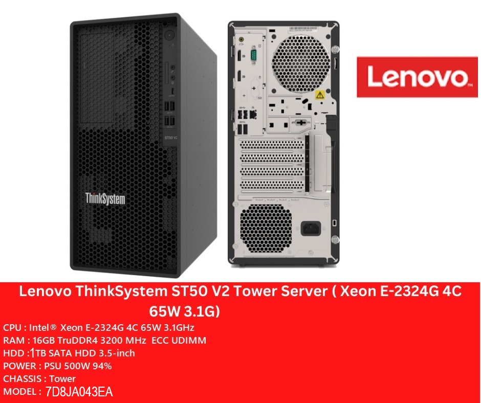 7D8JA043EA LENONVO THINKSYSTEM ST50 V2 E-2324G DDR4 16GB 128GB 2*1TB SATA DESKTOP Lenovo ThinkSystem ST50 V2 Tower Server Intel Xeon E-2324G 4C 65W 3.1GHz 16 GB RAM Model 1TB HDD 7D8JA043EA