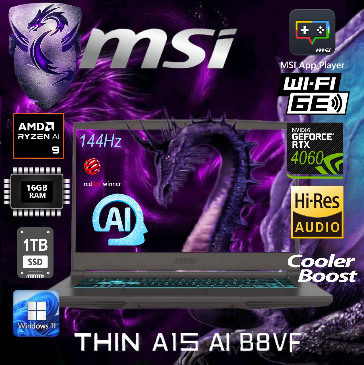 9S7-16RK11-270 MSI Thin A15 AI B8VF Ryzen 9 8945HS RTX 4060 MSI Thin A15 AI B8VF-270US AMD Ryzen™ 9 8945HS with AMD XDNA™ | 16GB DDR5 RAM ; 1TB NVMe SSD | 15.6" IPS  FHD Display 144Hz | RTX™ 4060 , 8GB | Windows 11 | Blue Backlit Keyboard with Anti-Ghost key (99 Key) | Cosmos Gray 9S7-16RK11-270