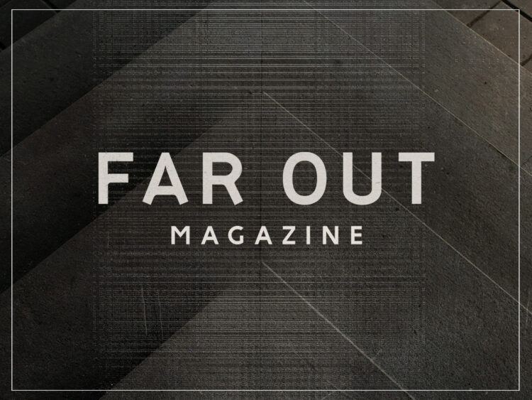 Far Out Magazine - General - Far Out - 2024