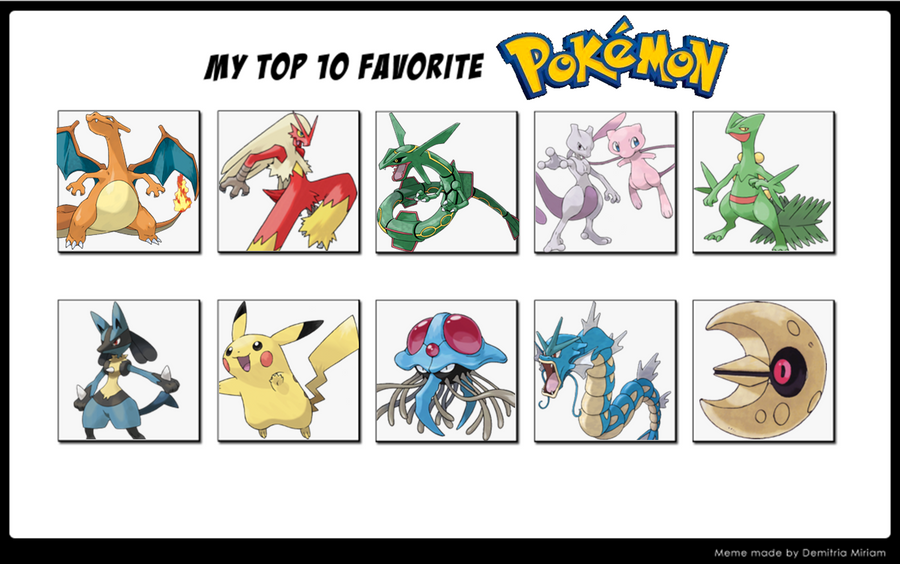 Top 10 Pokemon by cari28ch3 on DeviantArt