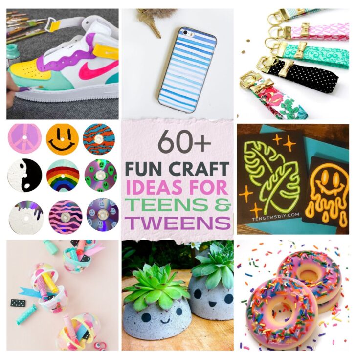 60+ Fun Craft Ideas for Teens and Tweens that Spark Creativity