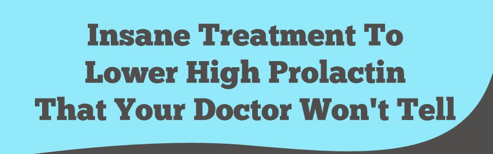 High Prolactin Levels, can high prolactin levels cause infertility, high prolactin levels ovulation, high prolactin levels menstrual cycle, high prolactin levels symptoms, can high prolactin levels cause anxiety, can high prolactin levels cause depression, high prolactin levels dopamine, low production of dopamine, decreased production of dopamine, treat high prolactin levels, increasing dopamine levels, high prolactin levels treatment, how to reduce high prolactin levels naturally, foods that reduce high prolactin levels