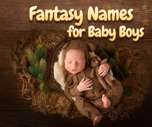 Fantasy Names For Baby Boys