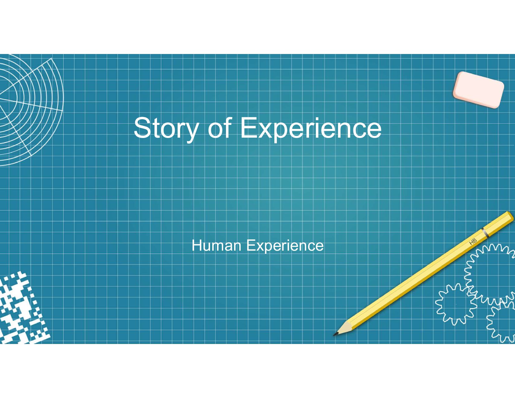 Story Of Experience - Speaker Deck