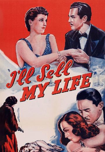 I'll Sell My Life poster