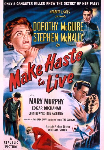 Make Haste to Live poster