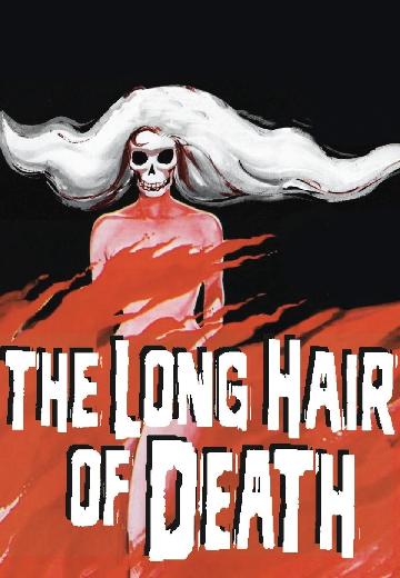 The Long Hair of Death poster