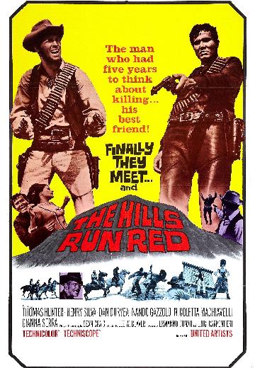 The Hills Run Red poster