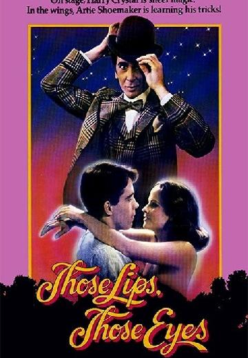 Those Lips, Those Eyes poster