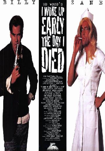 I Woke Up Early the Day I Died poster