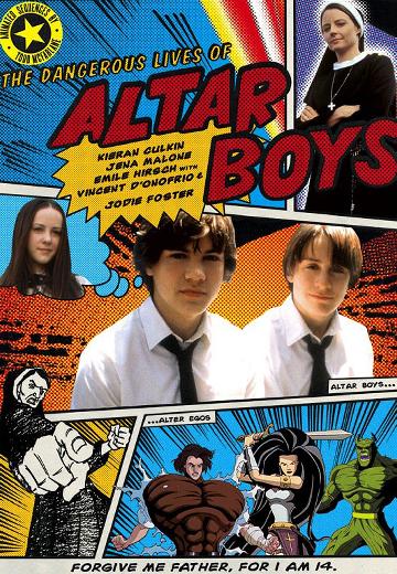 The Dangerous Lives of Altar Boys poster