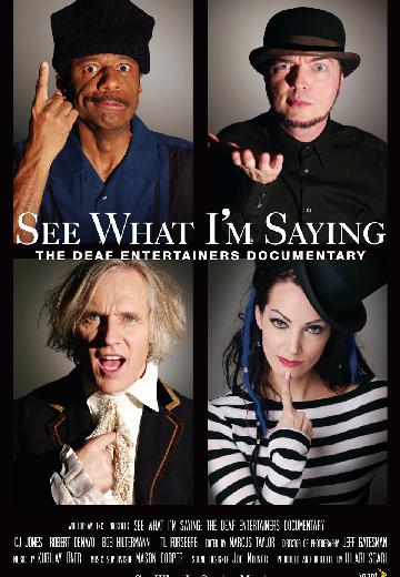 See What I'm Saying: The Deaf Entertainers Documentary poster