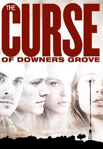 The Curse of Downers Grove poster