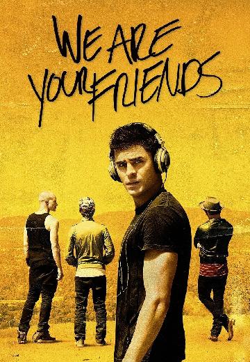 We Are Your Friends poster