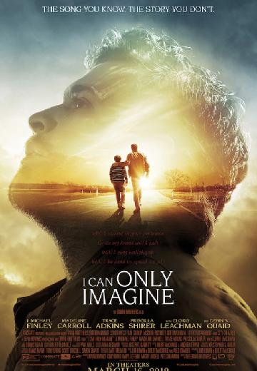 I Can Only Imagine poster