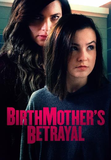 Birthmother's Betrayal poster