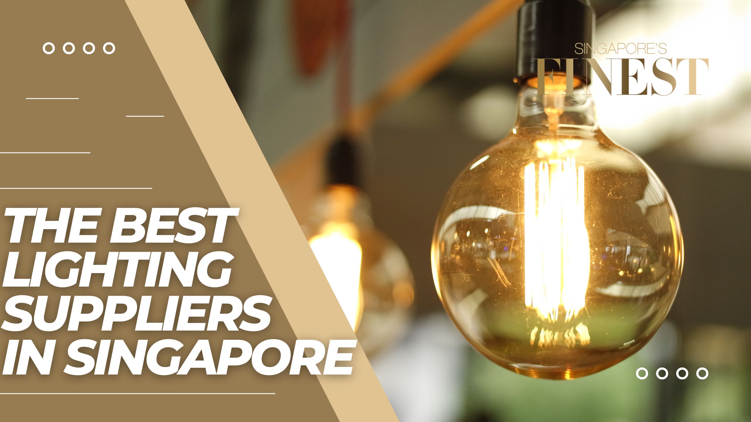 The Finest Lighting Suppliers in Singapore