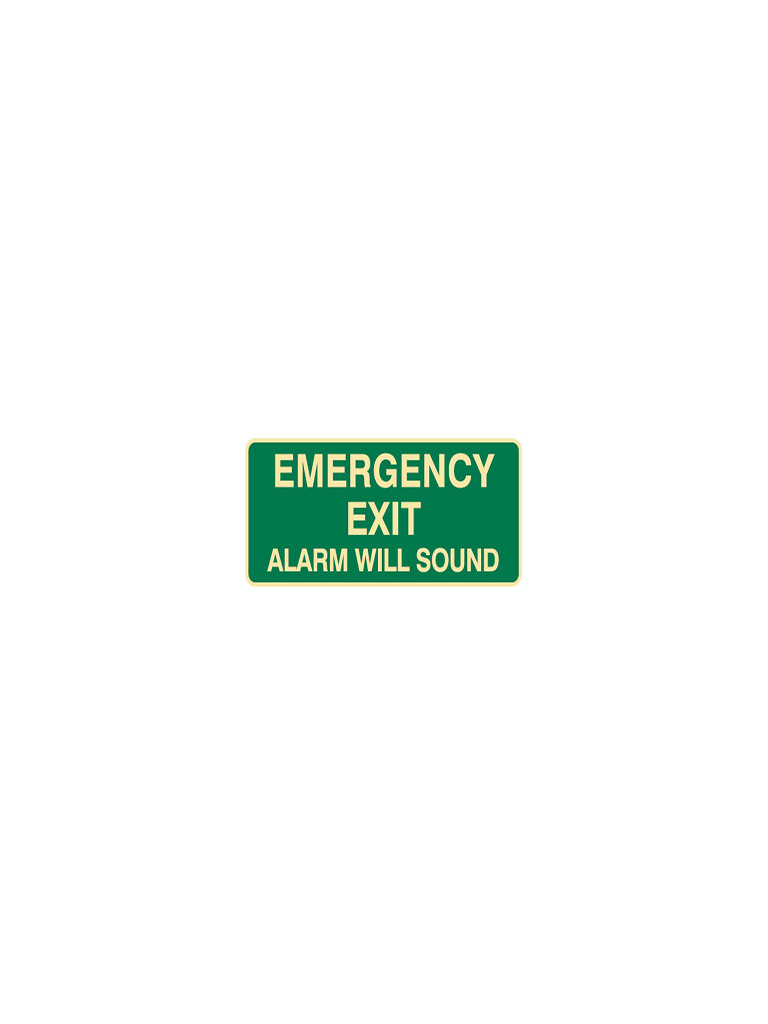 Emergency Exit Alarm Will Sound - Green Sign