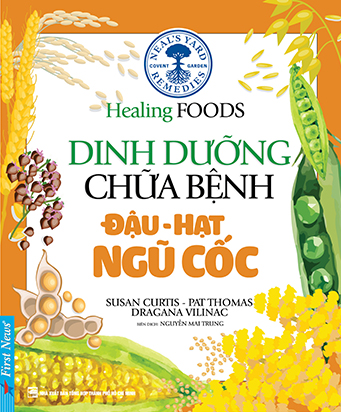 Dinh Dưỡng Chữa Bệnh - Đậu, Hạt Ngũ Cốc