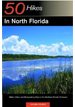 50 Hikes in North Florida book cover