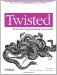 Twisted Network Programming Essentials