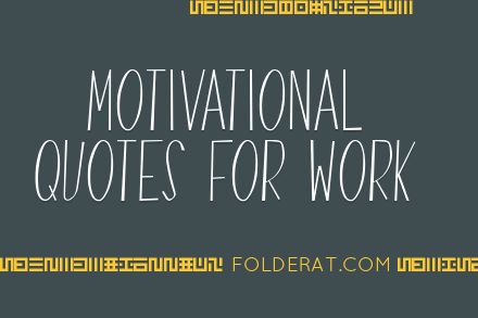 Best Motivational Quotes For Work 日FolderAt日